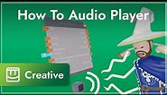 How to use the Audio Player!