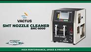 SMT Nozzle Cleaner by Vactus