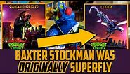 Baxter Stockman was ORIGINALLY Superfly (TMNT - Mutant Mayhem)