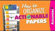 How to Organize Actionable Papers (Paper Organizing Tips Part 2 of 2)