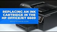 How To Replace Ink In An HP OfficeJet 6600 All-in-One Printer