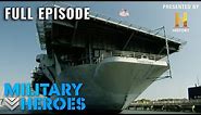 USS Yorktown: Martyr of Midway | Hero Ships (S1, E8) | Full Episode