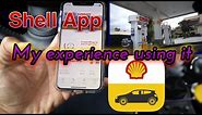 Shell App, My Experience (Pay at the Pump)