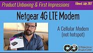 Netgear 4G LTE Modem - Unboxing & First Impressions