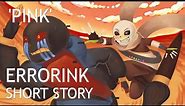 Pink - Errorink Short Story