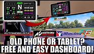Old Phone Or Tablet? Install This Free Amazing Dashboard For Sim Racing!