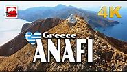 ANAFI (Ανάφη), Greece 4K ► The Ultimate Travel Videos #touchgreece