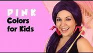 Learn Colors for Kids - Learn the Color Pink | Color Videos on Tea Time with Tayla