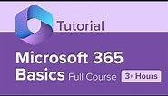 Microsoft 365 Basics Full Course Tutorial (3+ Hours)