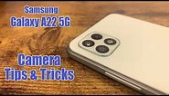Samsung Galaxy A22 5G - Camera Tips & Tricks