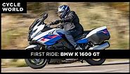 2022 BMW K 1600 GT | First Ride