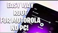 Easiest Way to ROOT any MOTOROLA Device any Version