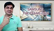SAMSUNG THE FRAME TV 2020 | All the Detailes are here |Must Watch before Buy
