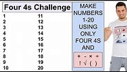 Four 4s Challenge - Make 1-20 with only four 4s
