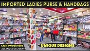Imported Ladies Purse & Bags Wholesale Market in Delhi | Latest Design Purse & Ladies Handbags #bag