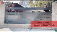 How To Install Aluminum Fence Panels