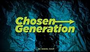 Chosen Generation - 1 Pet 2:9-10 (English)