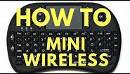 HOW TO CONNECT Rii MINI WIRELESS KEYBOARD TO ANDROID BOX (i8 & i8+)2023