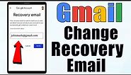 How to Change Recovery Email in Gmail || How to Change Recovery Email id in Gmail Account