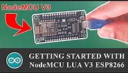 How to Add and Use NodeMCU V3 with Arduino IDE | Getting Started | ESP8266