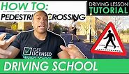 Controlled and Uncontrolled Pedestrian Crossings | Driving Tutorial | Updated 2023