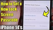 iPhone 14's/14 Pro Max: How to Set a New Lock Screen Passcode
