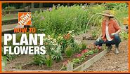 How to Plant Flowers | Gardening Tips and Projects | The Home Depot