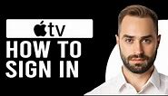 How To Sign Into Apple TV (How To Login To Your Apple TV)