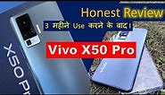 Vivo x50 Pro Review | Honest review after using X50Pro for 3 months (Hindi)