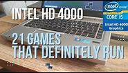 Intel HD Graphics 4000 Benchmark \ 21 GAMES THAT DEFINITELY RUN! (Intel Core i5-3320M, 8GB RAM)