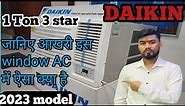 Daikin 1 ton window AC review/Daikin window ac unboxing/Best window AC in india 2023/Ac buying guide