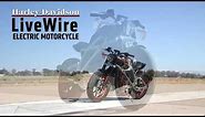 Harley-Davidson LiveWire Electric Motorcycle Test Ride