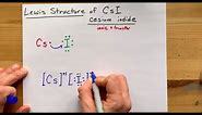 Lewis Structure of CsI, caesium iodide