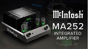 McIntosh MA252 Integrated Amplifier Overview | Tubes + Solid-State Power? A Magical Combo 🪄