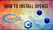 How to install OpenGL in Windows (Free and easy method)