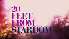 TWENTY FEET FROM STARDOM - Official Trailer