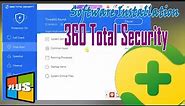 Software Installation || 360 Total Security 🆓