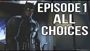 Batman Telltale Episode 1 - All Choices/ Alternative Choices and Ending