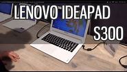 Lenovo IdeaPad S300 budget ultrabook - hands on and first look