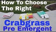 Best pre emergent. Crabgrass control with pre emergent herbicide. DIY How to choose the right Pre M