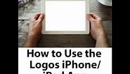 How to Use the Logos iPhone/iPad Mobile Application (Sneak Preview)