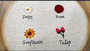 4 type of flowers embroidery || Basic embroidery stitches for beginners || Embroidery for beginners