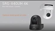 SRG-X40UH 4K PTZ Camera Introduction