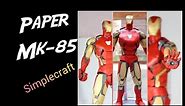 Ironman Mark 85 out of paper |Simplecraft|