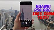 Huawei P50 Pro 200X Zoom Test | Huawei P50 Pro Camera Zoom Test!