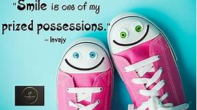 150 Smile Quotes about Smiling to put Smile on your face