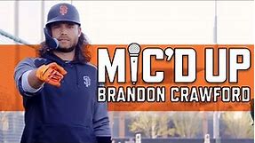 Brandon Crawford Mic'd Up