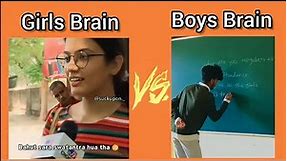 Girls Vs Boys Brain 😂🤣 #memes