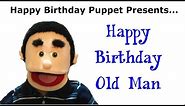 Funny Happy Birthday Old Man - Birthday Song