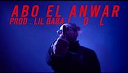 Abo El Anwar - LOL| ابو الانوار - لول (OFFICIAL MUSIC VIDEO) (PROD.LIL BABA)